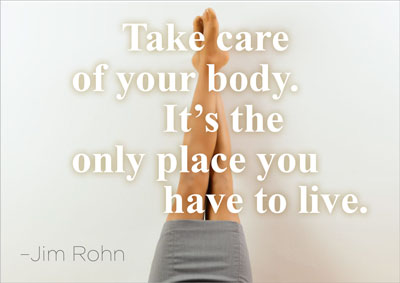 take care of your body
